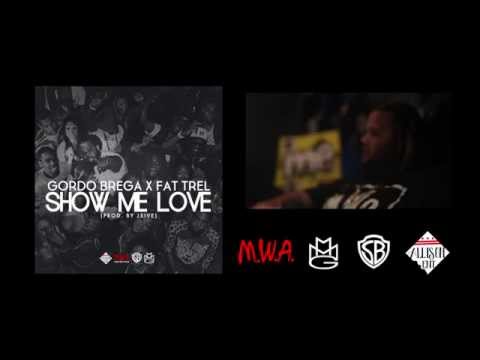 Gordo Brega Ft. Fat Trel - "Show Me Love" Preview