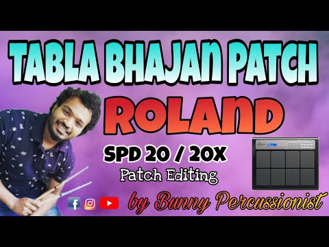 Mrudang | Bhajan Patch | Patch Setting For Roland Spd 20 & 20x by Bunny Percussionist