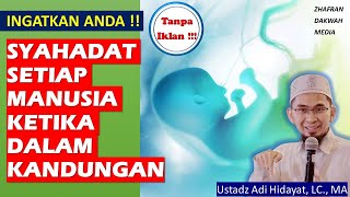 Download lagu KETAHUILAH !! Semua manusia bersyahadat ketika dalam kandungan - Ustadz adi hidayat mp3 Download lagu KETAHUILAH !! Semua manusia bersyahadat ketika dalam kandungan - Ustadz adi hidayat mp3