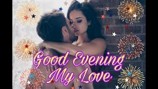 New Love#Kiss# Good Evening Status For Lovers