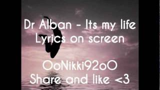 Dr Alban - Its my life Lyrics on screen