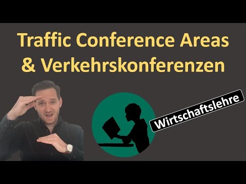 Traffic Conference Areas & Verkehrskonferenzen in der Luftfracht