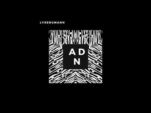 Lysergmann - ADN