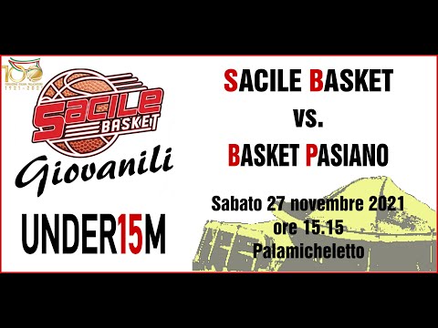 UNDER 15 - 27 novembre 2021: Sacile Basket vs.Basket Pasiano - 4° giornata andata - 1° tempo
