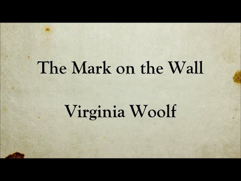 The Mark on the Wall | Virginia Woolf | Short Story | Full Text English Audiobook
