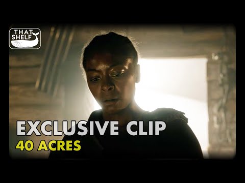 SPOILER | Exclusive: 40 Acres Clip