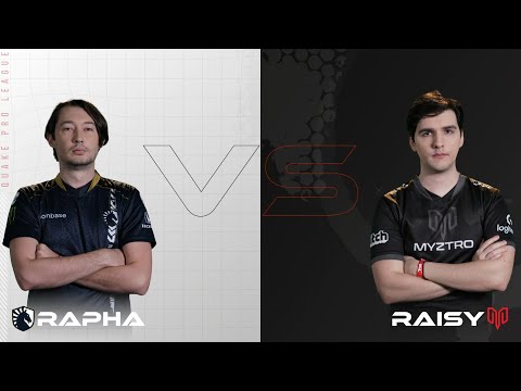 rapha vs RAISY - Quake Pro League - Week 12