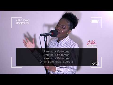 Père nous t'adorons (Constance Aman) - Cover by Esther Saibai