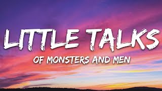 Of Monsters And Men - Little Talks (Lyrics)