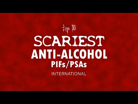 Top 10 Scariest Anti-Alcohol PIFs/PSAs