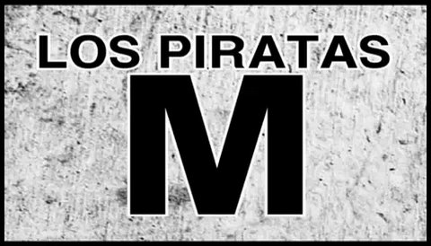 LOS PIRATAS (M)