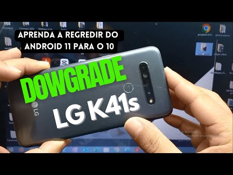 Como fazer Dowgrade LG K41s, regredir android, remover conta google LG K41s, voltar para android 10