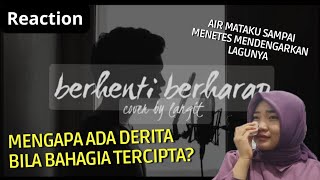 Download lagu Reaction Berhenti Berharap by Sheila on 7 Cover by Langit |Lagu Tersedih Sepanjang Masa Sampe Nangis mp3