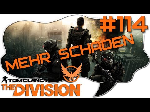 Den Waffenschaden erhöht ★ The Division #114 [Deutsch] ★ Lets Play ★