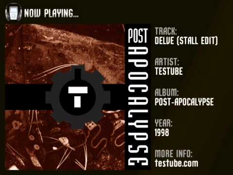Testube - Delve [Stall Edit] (1998)