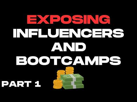 Exposing Influencers & Bootcamps // Part 1