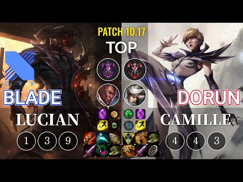 DRX Blade Lucian vs DoRun Camille Top - KR Patch 10.17
