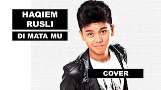 Haqiem Rusli Kompilasi Cover Di matamu Sufian Suhaimi