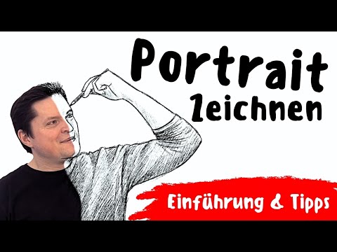 Portrait Zeichnen - Komplette Einführung & Tipps für den Start