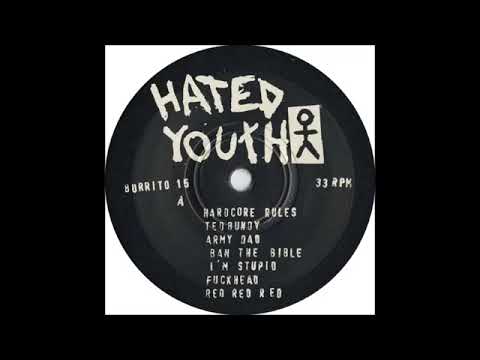 Hated Youth   Hardcore Rules EP   2000 Full Album