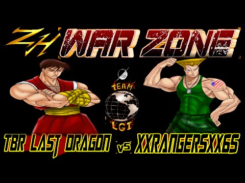 ZH WAR ZONE : TBR Last Dragon .vs. XxRANGERSxX65 - FT5