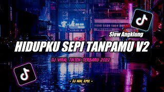 Download lagu DJ HIDUPKU SEPI TANPAMU - NEW SYCLON SLOW BASS | VIRAL TIKTOK mp3 Download lagu DJ HIDUPKU SEPI TANPAMU - NEW SYCLON SLOW BASS | VIRAL TIKTOK mp3