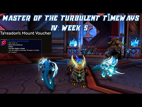 Master of the Turbulent Timeways IV: Week 5 | Ta'readon's Mount Voucher | Turbulent Timeways Event