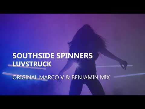 Southside Spinners - Luvstruck (Original Marco V & Benjamin Mix)