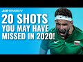20 Unreal Tennis Shots You May Have Missed in 2020!