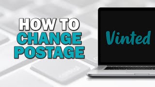 How To Change Postage On Vinted (Easiest Way)​​​​​​​