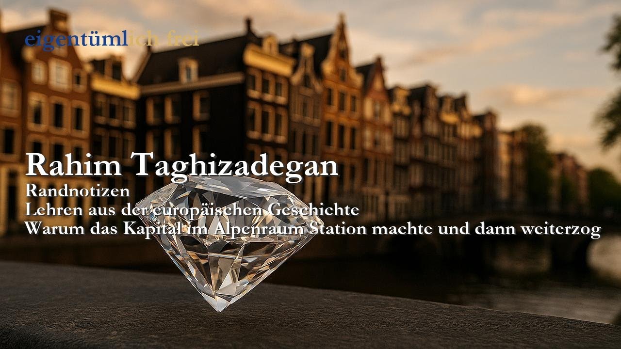 Rahim Taghizadegan: Lehren aus der europäischen Geschichte (Artikel der Woche)