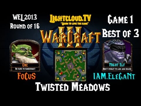 FoCuS (OK) VS IAM.EleGaNt (NE) - WC3 G1 - WEL 2013