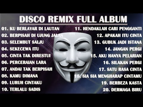 DISCO REMIX FULL ALBUM (Tanpa Iklan) - DJ KU BERLAYAR DI LAUTAN TIDAK BERTEPIAN ELLA VIRAL TIKTOK