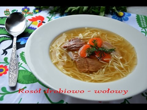Rosół drobiowy - wołowy - TalerzPokus.tv