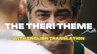 Vedalam - The Theri Theme with English Translation | Ajith Kumar, Shruti Haasan | Anirudh