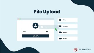 File Upload Feature | WordPress Registration Plugin | Pie Register