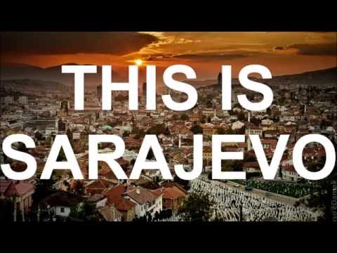 THIS.  IS.  SARAJEVO. [ NOT AVAILABLE ON MOBILE DEVICES!!! ]