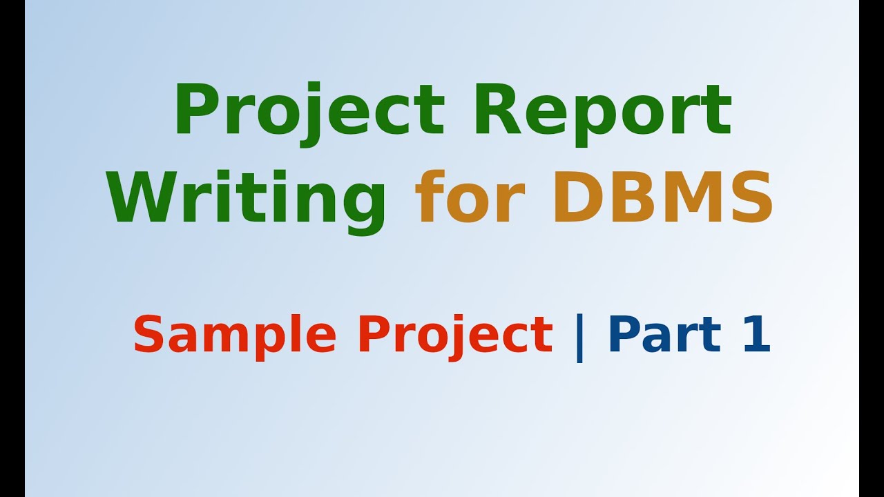 Project Background and Identifying Entities | DBMS Project Report with Sample Project | Part 1