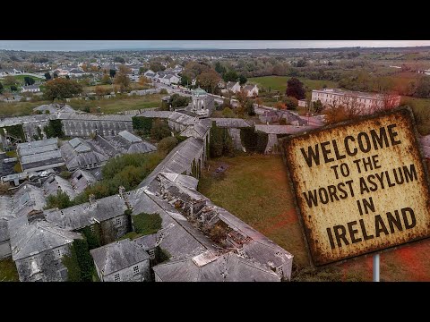 Ireland's Most Brutal Abandoned Asylum | 190 Years of Documented History