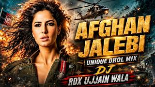 Download lagu Afghan Jalebi (Phantom) - Unique Dhol Mix | DJ RDX Ujjain Wala | Bollywood DJ Remix 2026 mp3