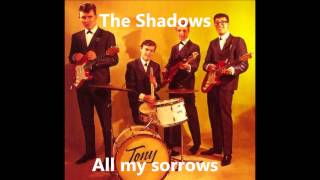 The Shadows - All my sorrows