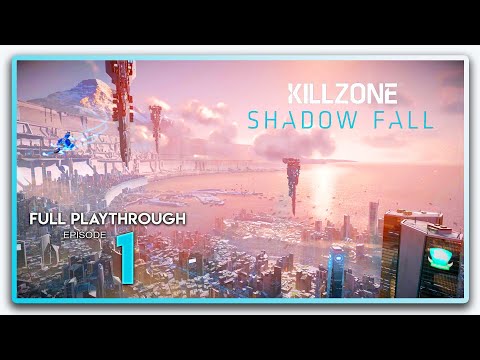 Killzone: Shadow Fall Playthrough Episode 1 - Chapter 1: The Father