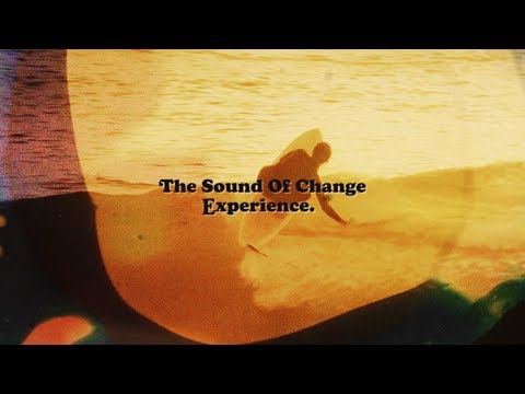 THE SOUND OF CHANGE EXPERIENCE