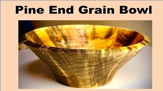 Turn an End Grain Bowl from Blue Streak Pine (Wood turning)