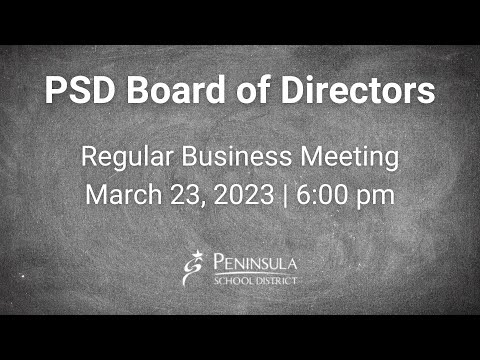 Peninsula School District Board Regular Business Meeting - 3/23/2023