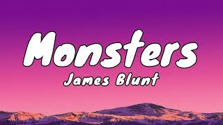 Monsters - James Blunt (Lyrics)