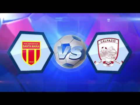 Sintesi Polisportiva Santa Maria 1932 1 - 0 Calpazio