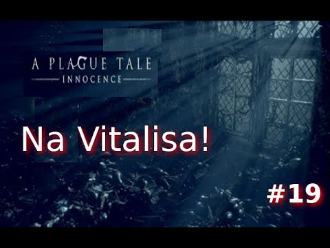 A Plague Tale  Innocence PL (PS4) #19 Na Vitalisa! Gameplay