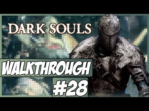 Dark Souls Walkthrough Ep.28 w/Angel - To Hell!