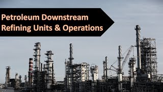 Petroleum Downstream Crash Course 14 - Thermal Cracking Coil Visbreakers